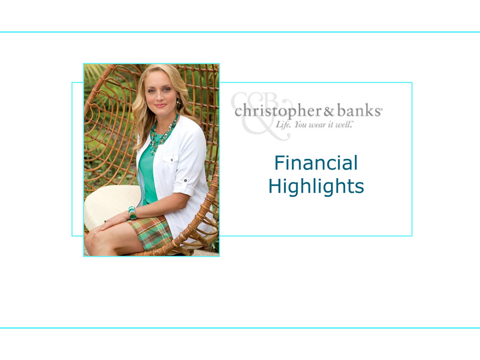 CHRISTOPHER & BANKS CORP - FORM 8-K - EX-99.1 - EXHIBIT (PRESENTATION) - June 18, 2013